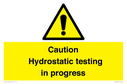 caution-hydrostatic-testing-in-progress~